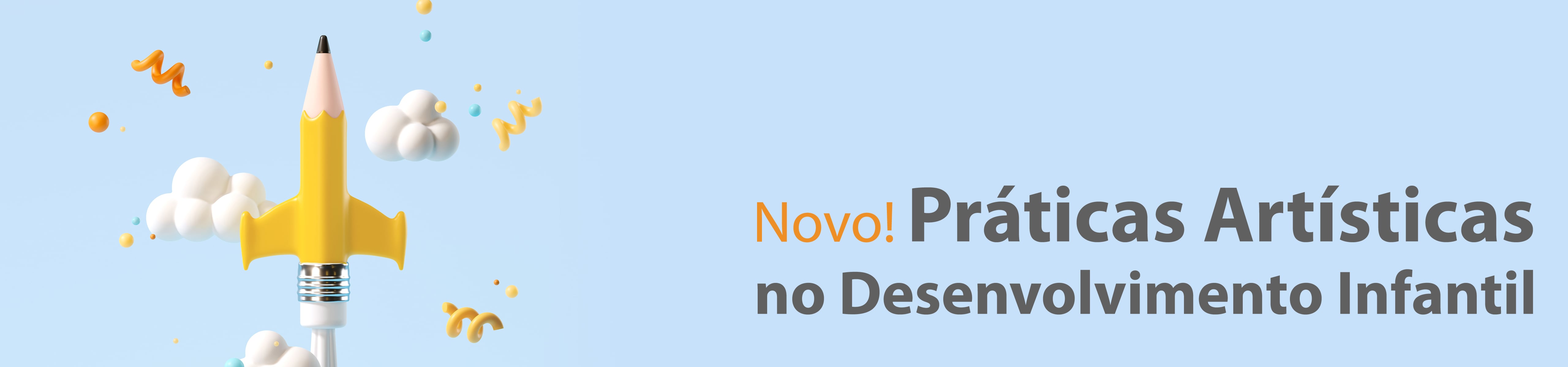 Práticas Artísticas no Desenvolvimento Infantil