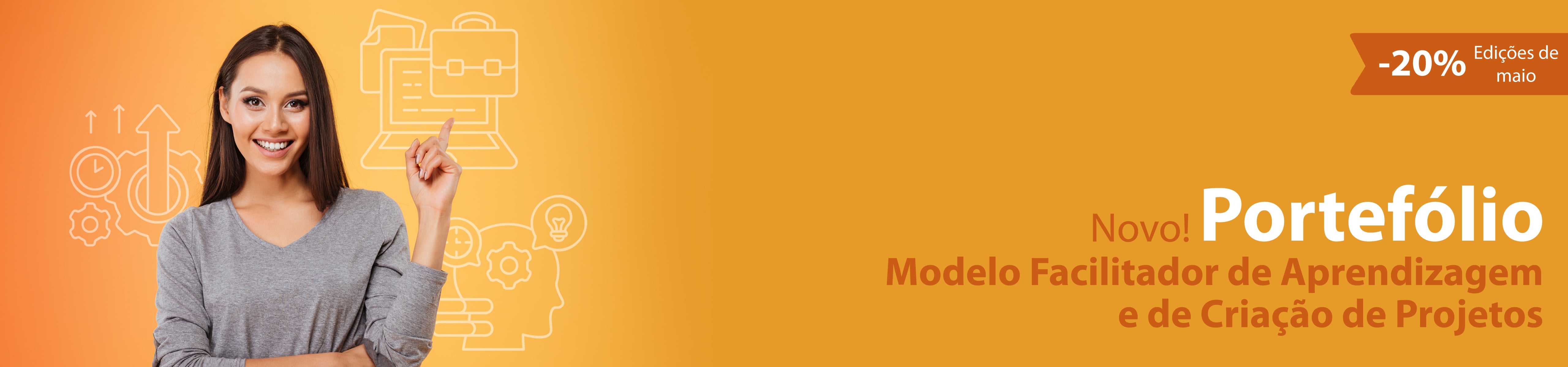 Portefólio: Modelo Facilitador de Aprendizagem e de Criação de Projetos