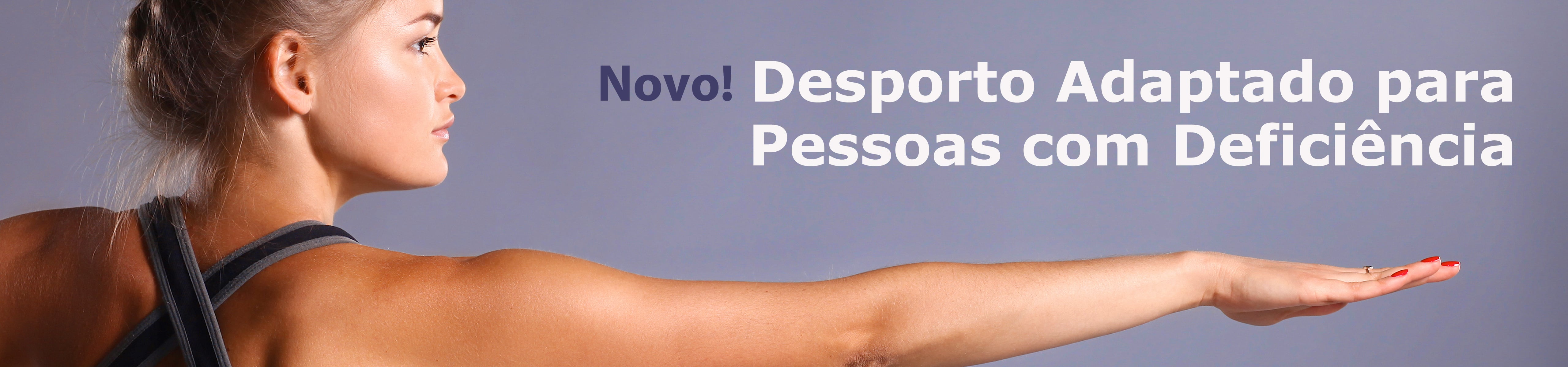 Desporto Adaptado para Pessoas com Deficiência