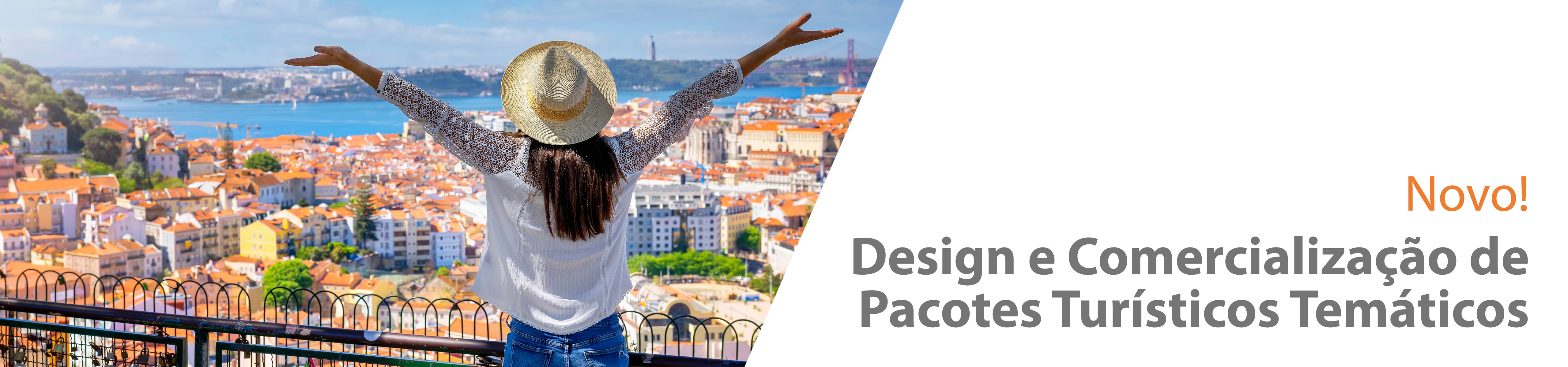Design e Comercialização de Pacotes Turísticos Temáticos