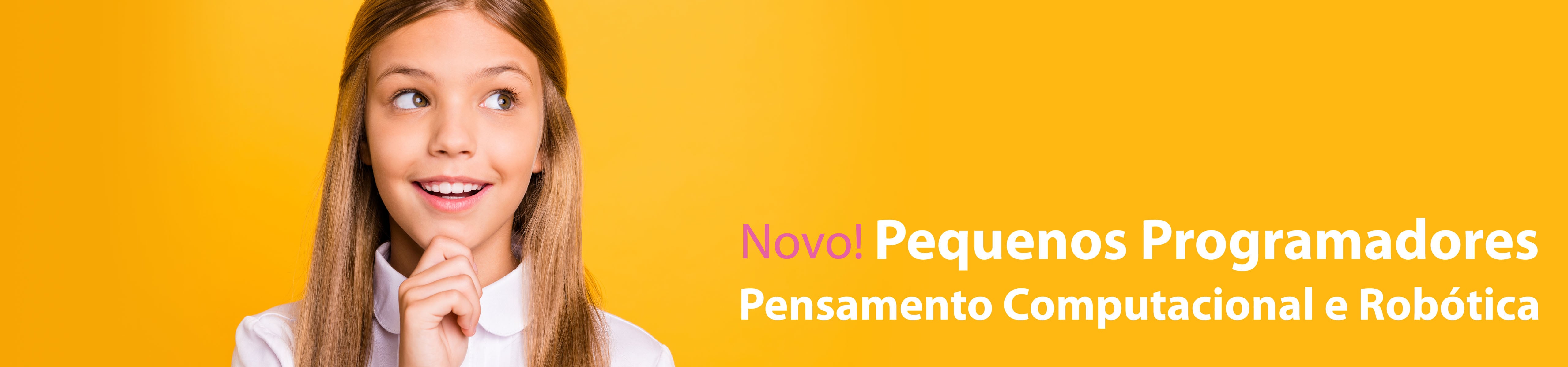 Pequenos Programadores - Pensamento Computacional e Robótica