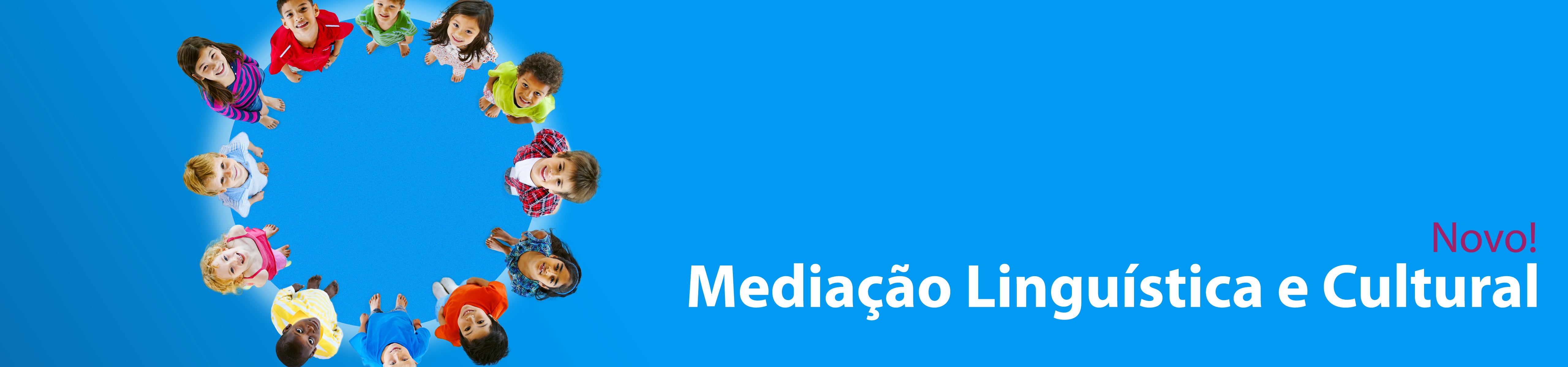 Mediação Linguística e Cultural