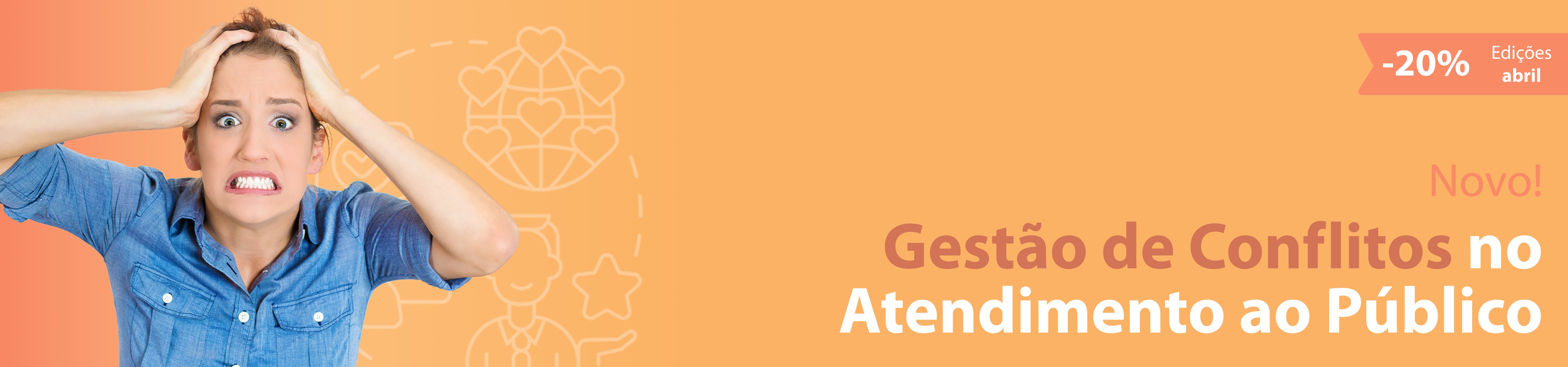 Gestão de Conflitos no Atendimento ao Público