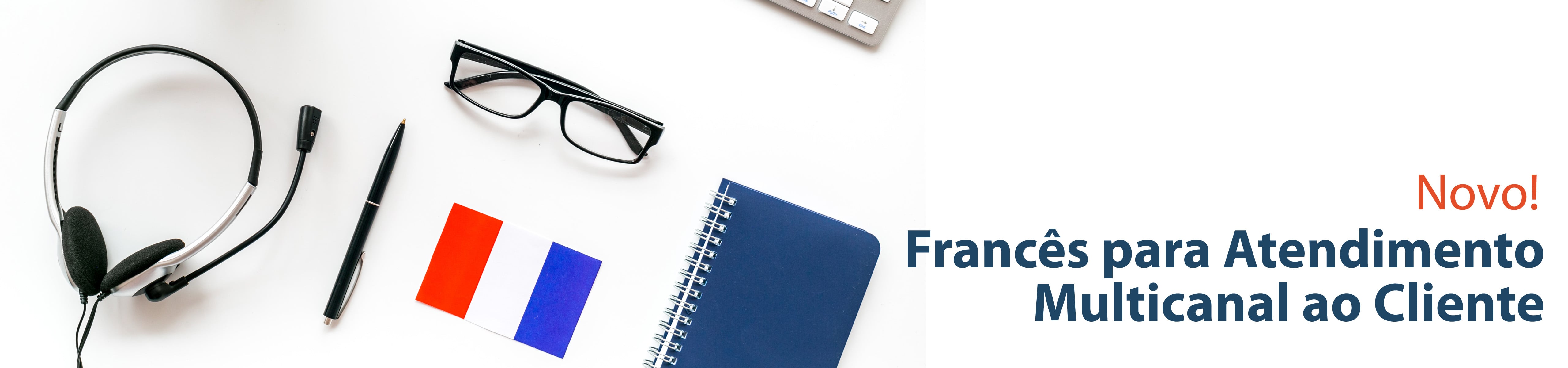Francês para Atendimento Multicanal ao Cliente