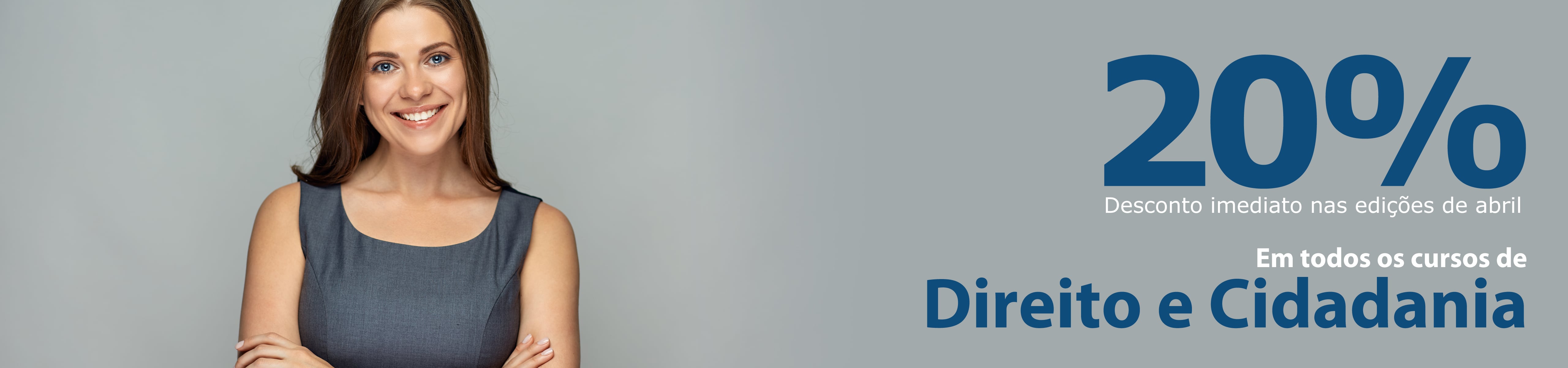 Todos os cursos da área de Direito e Cidadania com 20% de desconto nas edições de abril