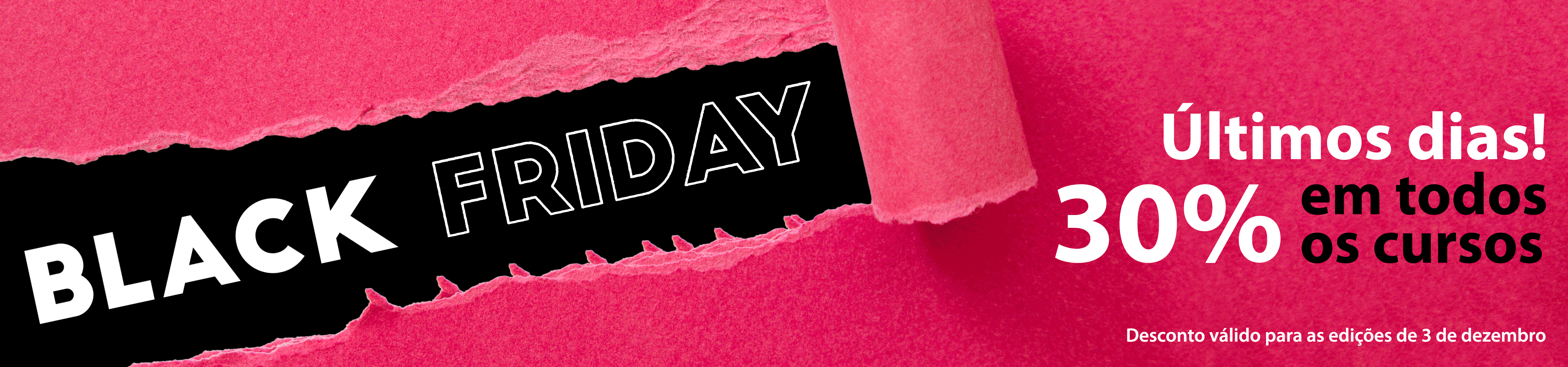 Desconto de 30% em todos os cursos na edição de 3 de dezembro