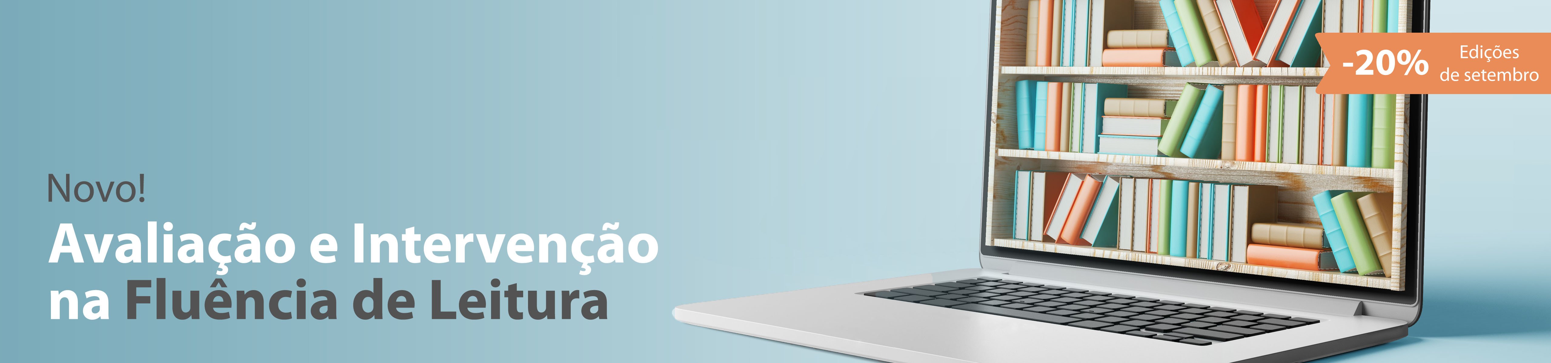 Avaliação e Intervenção na Fluência de Leitura