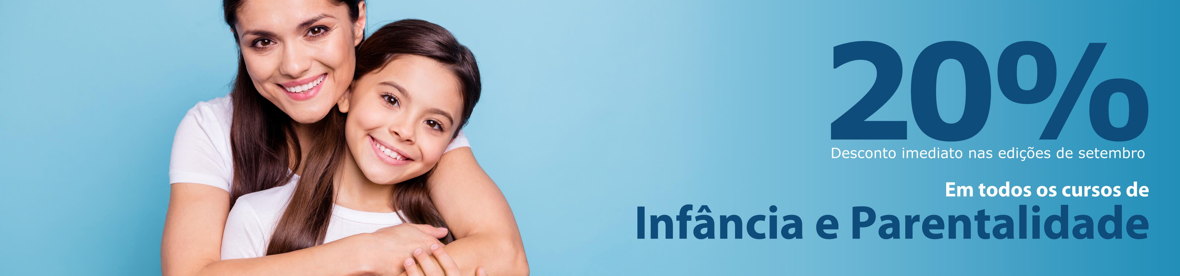 Todos os cursos da área de Infância e Parentalidade com 20% de desconto nas edições de setembro