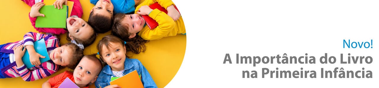 A Importância do Livro na Primeira Infância