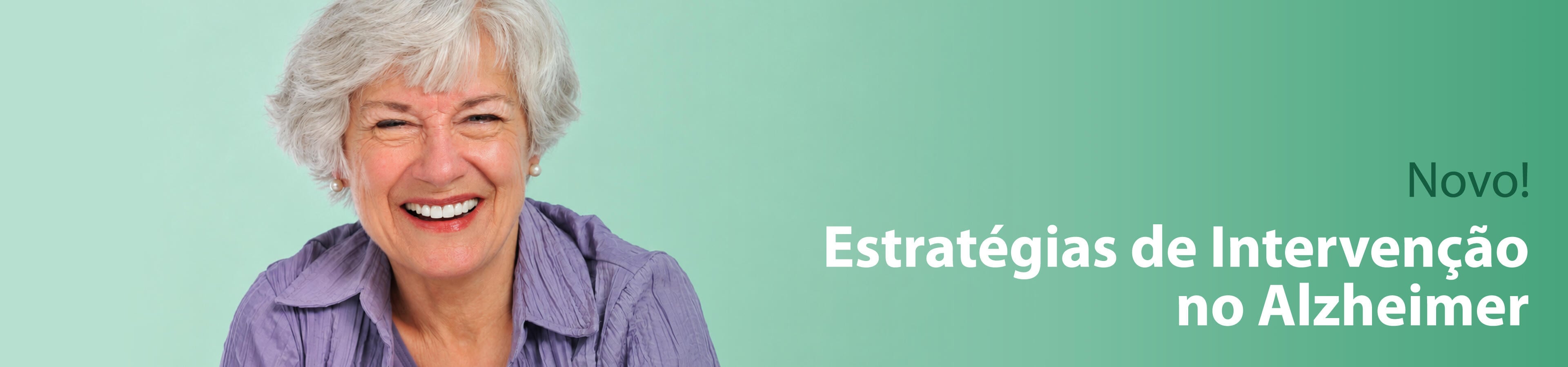 EstratÃ©gias de IntervenÃ§Ã£o no Alzheimer
