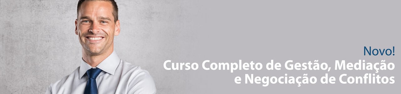 Curso Completo de Gestão, Mediação e Negociação de Conflitos